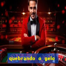 quebrando o gelo pdf download